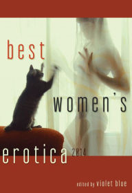 Best Women's Erotica 2014 Violet Blue Author