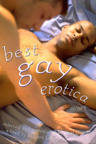 Best Gay Erotica 2002 Richard Labonte Editor