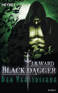Der Verstoßene: Black Dagger 30 - Roman J. R. Ward Author