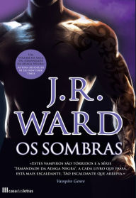 Os Sombras J. R. Ward Author