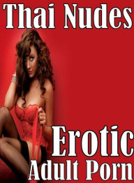 Erotic Teen Book: Nudes Gym Toys Interracial Bi Sexual XXX Thai Nudes Erotic Adult Porn ( sex, porn, fetish, bondage, oral, anal, ebony, hentai, domin