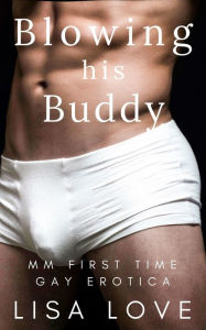 Blowing His Buddy Lisa Love Author