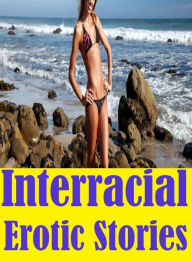 Nude: Naked Bi Curious Interracial Erotic Stories ( sex, porn, fetish, bondage, oral, anal, ebony, hentai, domination, erotic photography, erotic sex