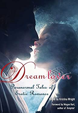 Dreamlover : Paranormal Tales of Erotic Romance