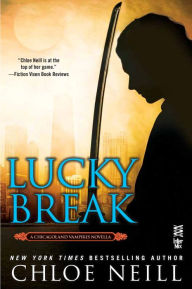 Lucky Break Chloe Neill Author