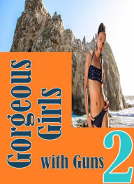 Erotic Adult Sex Book: Gay Black Male One Time Nudes Gym Toys Gorgeous Girls with Guns 2 ( sex, porn, fetish, bondage, oral, anal, ebony, hentai, domi