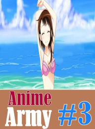 Erotica Book: Oral lovers & Other Best Of The Best Prison Anime Army #3 ( sex, porn, fetish, bondage, oral, anal, ebony, hentai, domination, erotic ph