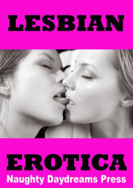 Lesbian Erotica Naughty Daydreams Press Author