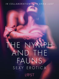 The Nymph and the Fauns - Sexy erotica - Olrik Author