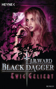 Ewig geliebt: Black Dagger 28 - Roman J. R. Ward Author