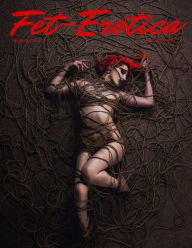 Fet-Erotica Issue 9 Fet Erotica Author