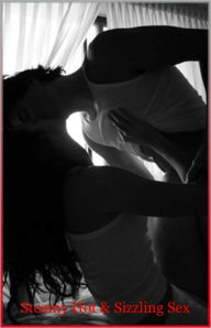Steamy Hot and Sizzling Sex (Erotica Stories and Fantasies 1) Amanda Blue Author