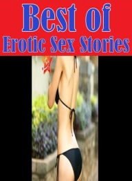 Erotic Nude book: Orleans & Other Erotic Hot Love Best of Erotic Sex Stories ( sex, porn, fetish, bondage, oral, anal, ebony, hentai, domination, erot