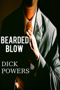 Bearded Blow Dick Powers Author