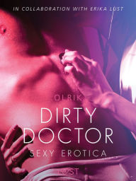 Dirty Doctor - Sexy erotica Olrik Author
