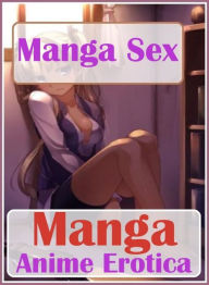 Domination Book: Dungeon Extreme Erotic Manga Sex Hentai Anime Erotica ( sex, porn, fetish, bondage, oral, anal, ebony, hentai, domination, erotic pho