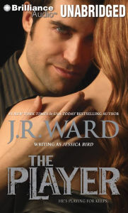 The Player (Moorehouse Legacy Series #2) J. R. Ward Author
