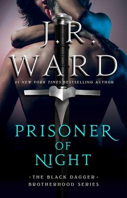 Prisoner of Night by J R Ward