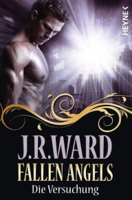 Fallen Angels: Die Versuchung (Possession) (German-language Edition) J. R. Ward Author