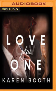 Love Plus One Karen Booth Author
