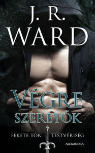 Végre szeretok J. R. Ward Author
