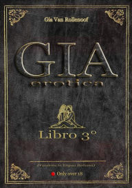 Gia Erotica - Libro 3° Gia Van Rollenoof Author
