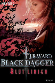 Blutlinien: Black Dagger (Lover Enshrined) (Part 1) J. R. Ward Author