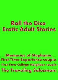 Erotic Teen Book: Mardi Gras Fuck Fest My Girlfriend's Mom Roll the Dice Erotic Adult Stories (Memories of Stephanie, First Time Experience couple, Fi