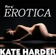 Best of Erotica Kate Harder Author