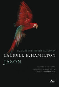 Jason: Un'avventura di Anita Blake Laurell K. Hamilton Author