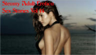Steamy Erotica Adult Sex Stories Vol 14 Steamy Sex Stories Author