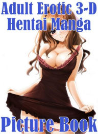 Erotica : Best Prison Love for Sale Sex Adult Erotic 3-D Hentai Manga Picture Book ( sex, porn, fetish, bondage, oral, anal, ebony, hentai, domination
