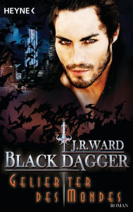 Geliebter des Mondes: Black Dagger 37 - Roman J. R. Ward Author