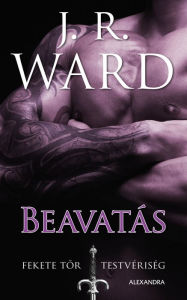 Beavatás J. R. Ward Author