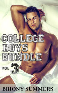 College Boys Bundle Volume 3 (M/M 3 Story Collection) Briony Summers Author