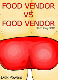 Food Vendor vs Food Vendor Dick Powers Author