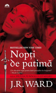 Nopti de patima (Dark Lover) J. R. Ward Author