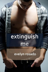Extinguish Me (BBW Erotica Bundle) Evelyn Rosado Author