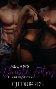 Megan's Double Entry CJ Edwards Author