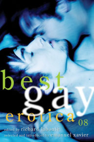 Best Gay Erotica 2008 Richard Labonte Editor