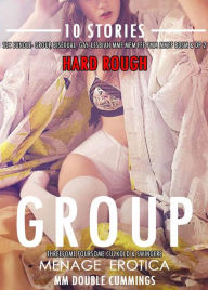 Hard Rough Menage Erotica Sex Bundle- Group, Bisexual, Gay, Lesbian MMF MFM FFF FMM MMFF BDSM & DP 2 (Threesome Foursome Cuckold & Swingers, #1) MM Do