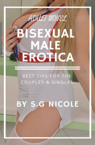 Bisexual Male Erotica S. G Nicole Author