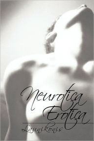 Neurotica Erotica Launikonis Author