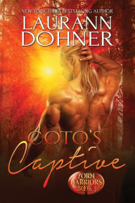 Coto's Captive Laurann Dohner Author