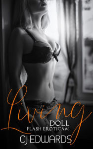 Living Doll CJ Edwards Author