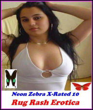 Seduction: Neon Zebra X-Rated 10! Rug Rash Erotica ( Erotic Photography, Erotic Stories, Nude Photos, Naked , Adult Nudes, Breast, Domination, Bare As