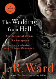 The Wedding from Hell Bind-Up J. R. Ward Author