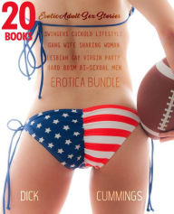 20 Books Erotic Adult Sex Stories Swingers Cuckold Lifestyle Gang Wife Sharing Woman Lesbian Gay Virgin Party Hard BDSM Bi-Sexual Men Erotica Bundle (
