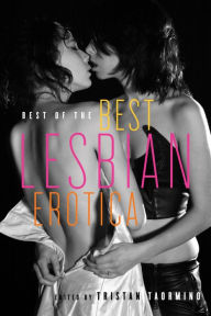 Best of the Best Lesbian Erotica Tristan Taormino Editor