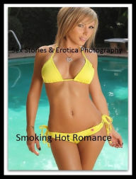 Sex Stories & Erotica Photography: Smoking Hot Romance ( Erotic Photography, Erotic Stories, Nude Photos, Naked , Adult Nudes, Breast, Domination, Bar